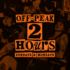 2 Hour Happy Hour Reservation - Sundays & Mondays ONLY